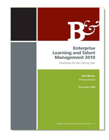Bersin & Associates Predictions for 2010 Bersin & Associates Predictions for 2010