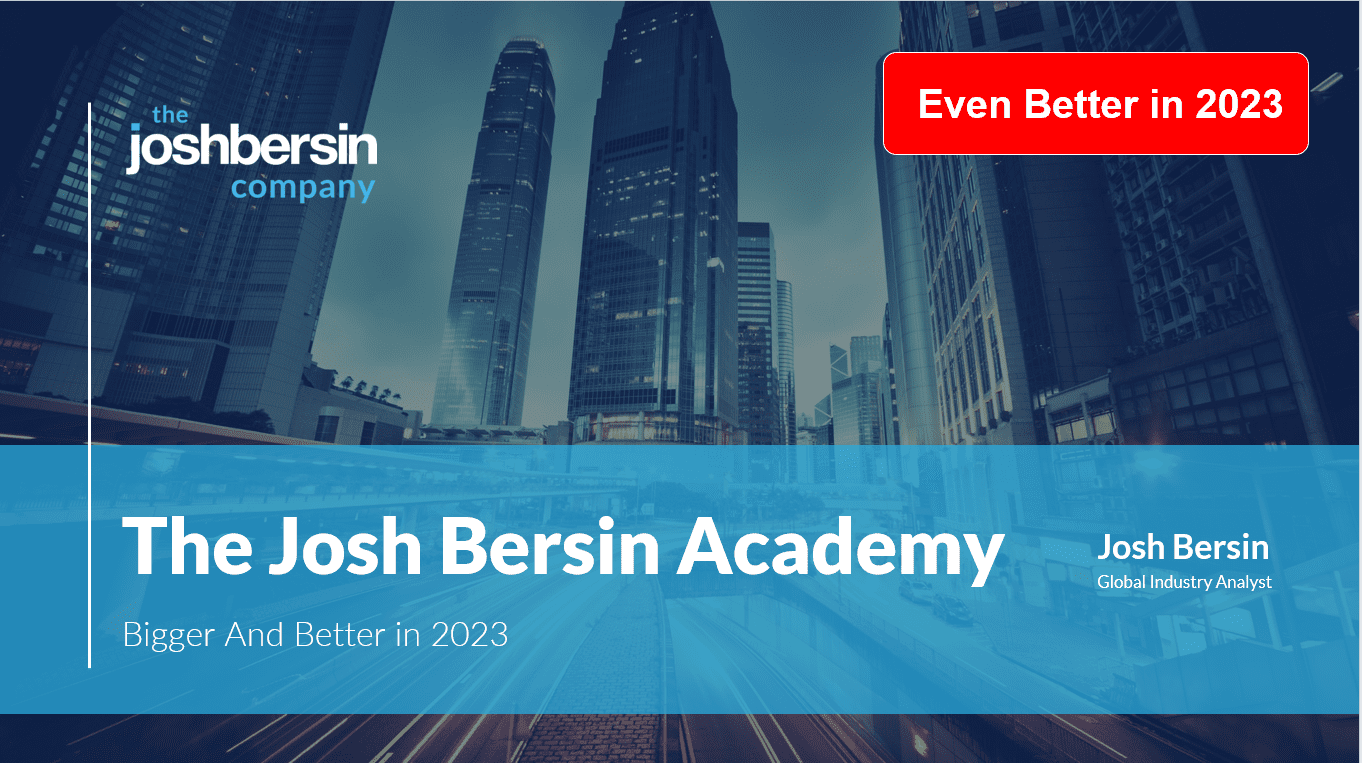 The Josh Bersin Academy Even Bigger And Better In 2023 JOSH BERSIN