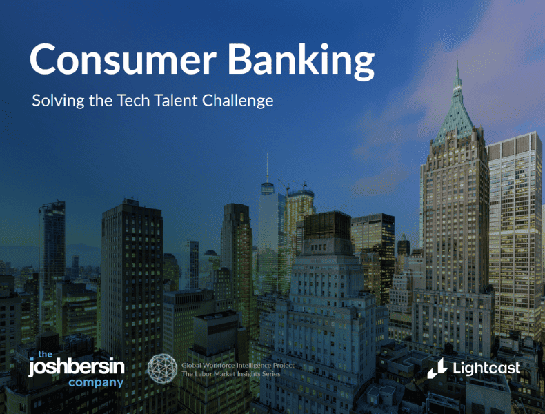 Global Workforce Intelligence (GWI) Project Consumer Banking Solving the Tech Talent Challenge Labor Market Insights series factbook