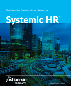 The Definitive Guide to Human Resources Systemic HR report cover Josh Bersin Company