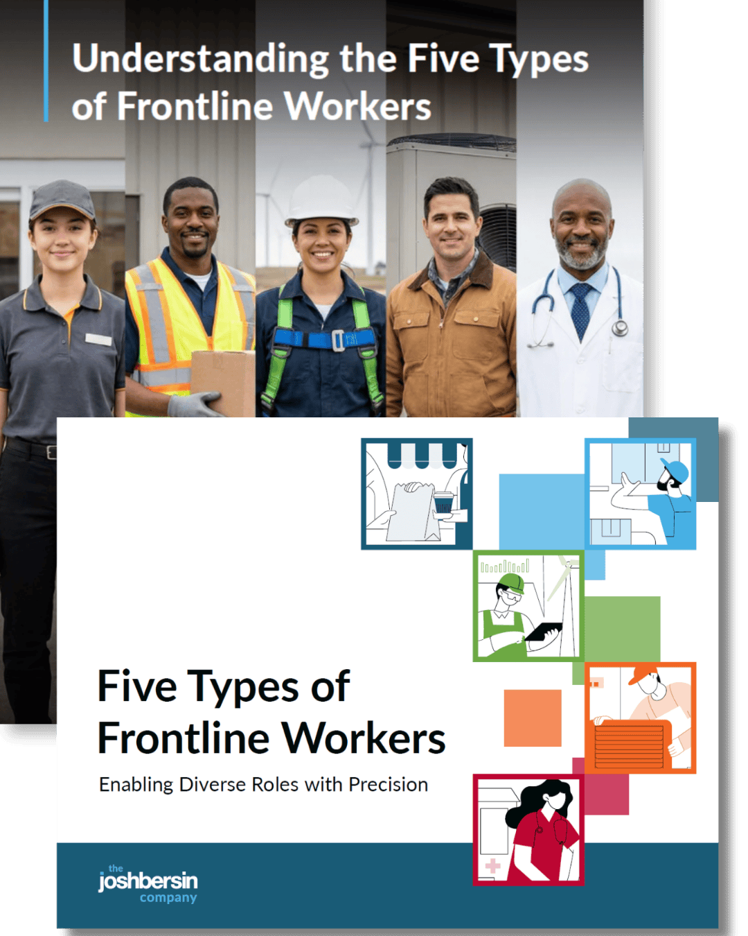 Five Types of Frontline Workers cover images by the Josh Bersin Company