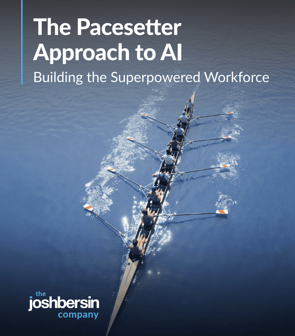 The Pacesetter Approach to AI Building the Superpowered Workforce report by The Josh Bersin Company Kathi Enderes